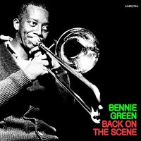 Just Friends - Bennie Green