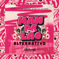 Mandelão Alternativo - DJ MP7 013 & DJ Cyber Original & MC Gw & Dj Dinho