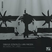 Between The Lines - Makaja Gonzales & Van Maesen