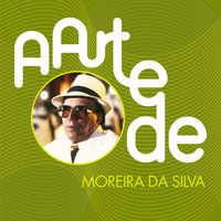 Amigo Desleal - Moreira Da Silva