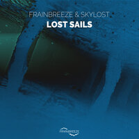 Lost Sails - Frainbreeze & SkyLost