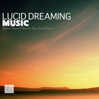 Mindfulness Meditation (For Lucid Dreams) - Lucid Dreaming World