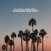 Chillax & Partying - Beach House Chillout Music Academy