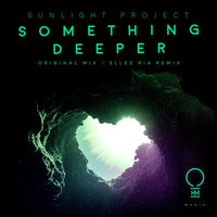 Something Deeper - Sunlight Project