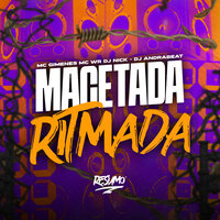 Macetada Ritmada - MC Gimenes & MC WR & DJ ANDRABEAT & DJ Nick