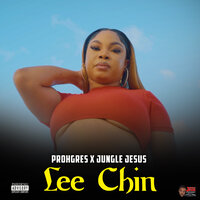 Lee Chin - Prohgres & Jungle Jesus