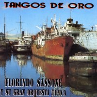 La morocha - Florindo Sassone Y Su Orquesta
