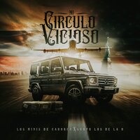 Mi Círculo Vicioso - Los Minis De Caborca & Grupo Los De La O