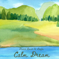 Calm Dream - Lesfm & Piano Amor