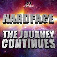 The Journey Continues - Hardface & Gainworx