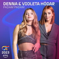 Padam Padam - Denna & Violeta