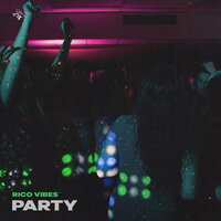 Party - Rico Vibes