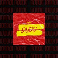 DUDU - Flavour