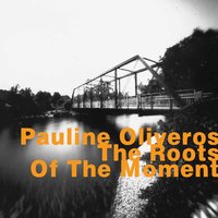 Grains - Pauline Oliveros