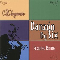Linda Cubana - Danzón By Six & Federico Britos