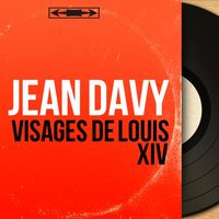Le seigneur de Versailles, suite - Jean Davy