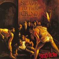 Get The Fuck Out - Skid Row