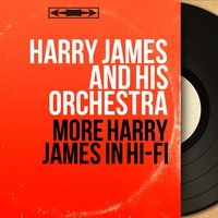 The Mole - Harry James and His Orchestra