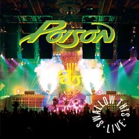 Look But You Can't Touch - Poison