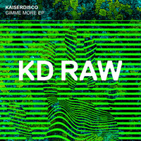 Gimme More - Kaiserdisco