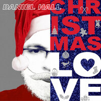 Christmas Love - Daniel Hall