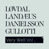 I Get Along Without You Very Well - Palle Danielsson & Jesper Løvdal & Mathias Landæus & Bob Gullotti
