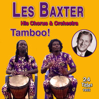 Havana - Les Baxter & His Chorus and Orchestra