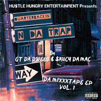 Where U At Wit It - Gt Da Dweeb & Saucy Da Mac & Go-Hard Da Great