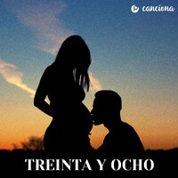 Treinta y Ocho - Canciona & Patrizienta