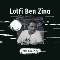 El Ghorba - Lotfi Ben Zina