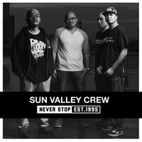 Never Stop - Sun Valley Crew