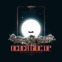Never Give Up - Mathame