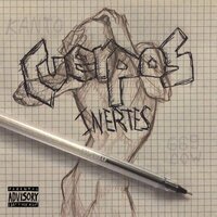 Cuerpos Inertes - Kanto & 699cow