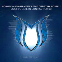 Lost Soul - NoMosk & Roman Messer & Christina Novelli