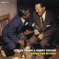 You're Getting to Be a Habit With Me - Lester Young & Harry Edison