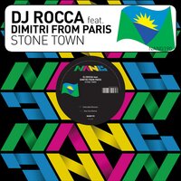 Stone Town - DJ Rocca & Sofa Talk & Dimitri from Paris