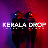 Kerala Drop - Music Kitchen