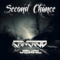 Second Chance - Cancroid & Jemal
