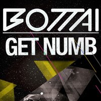 Get Numb - Bottai