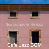 Ambiance for Boutique Restaurants - Cafe Jazz BGM