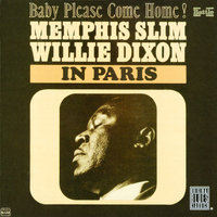 How Come You Do Me Like You Do - Memphis Slim & Willie Dixon