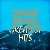 Whip the Jah - Dennis Brown