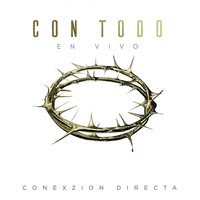 A Ti Sea El Honor - Conexzion Directa