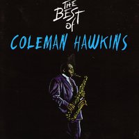 I Wished On the Moon - Coleman Hawkins