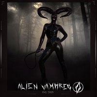 Ready to Die - Alien Vampires & Biomechanimal