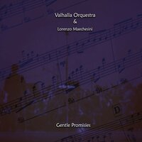 Long Streets of My Life - Valhalla Orquestra & Lorenzo Marchesini