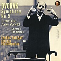Symphony No. 9 in E minor, Op. 95 "From the New World" - IV. Allegro con fuoco - Berliner Philharmoniker & Ferenc Fricsay & Антонин Дворжак