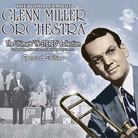 Moonlight Serenade - Glenn Miller & His Orchestra