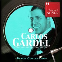 El Día Que Me Quieras - Carlos Gardel