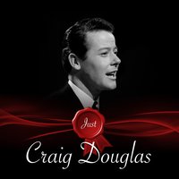 Oh, Lonesome Me - Craig Douglas